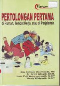 Pertolongan Pertama di Rumah, Tempat Kerja, atau di Perjalanan