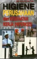 HIGIENE ; Perusahaan & Kesehatan Kerja (HIPERKES)