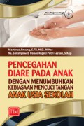 Pencegahan Diare Pada Anak dengan Menumbuhkan Kebiasaan Mencuci Tangan Anak Usia Sekolah
