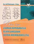 BUKU AJAR; ASUHAN KEPERAWATAN KLIEN GANGGUAN SISTEM MUSKULOSKELETAL (1)