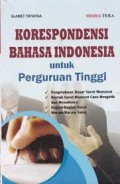 Korespondensi Bahasa Indonesia Untuk Perguruan Tinggi