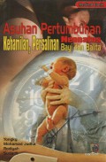 Asuhan Pertumbuhan Neonatus Kehamilan, Persalinan Bayi dan Balita