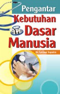 Pengantar Kebutuhan Dasar Manusia (1)