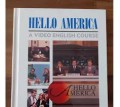 Hello America ; A Video English Course