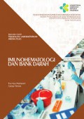 Imunohematologi dan Bank Darah: Bahan Ajar Teknologi Laboratorium Medik (TLM)