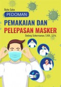 Buku Saku Pedoman ; Pemakaian & Pelepasan Masker