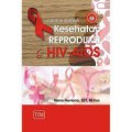 Catatan Kuliah Kesehatan Reproduksi & HIV-AIDS