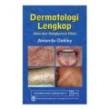 Dermatologi Lengkap ; Atlas & Rangkuman Klinis