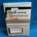 Studi Tentang Administrasi Publik