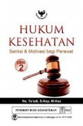 HUKUM KESEHATAN SANKI & MOTIVASI BAGI PERAWAT (2)