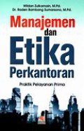 manajemen dan etika perkantoran; praktik pelayanan prima